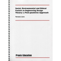Social, Environmental and Ethical Factors in Engineering Design